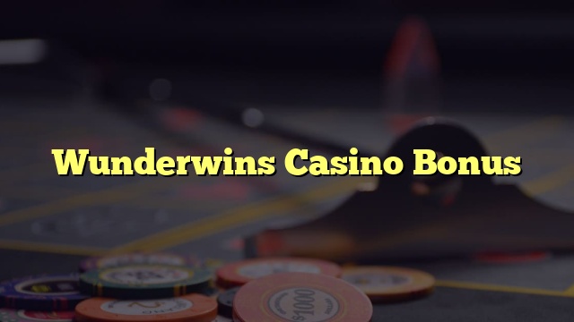 Wunderwins Casino Bonus