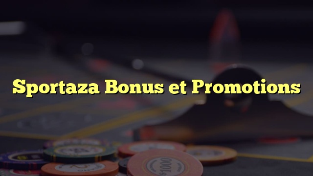 Sportaza Bonus et Promotions