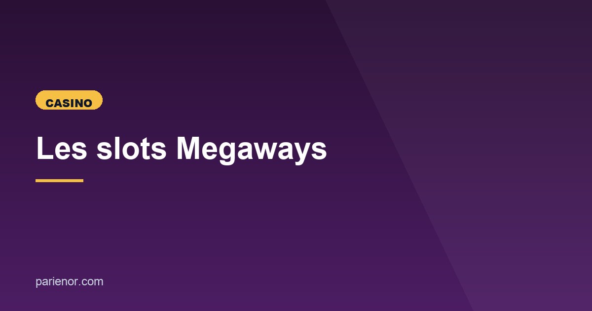 Illustration de l'article consacré aux slots Megaways
